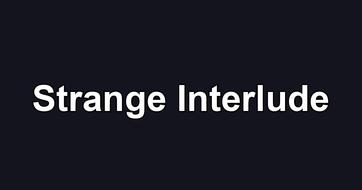 Strange Interlude