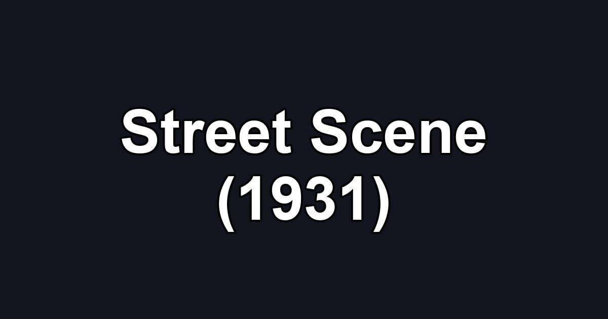 Street Scene (1931)
