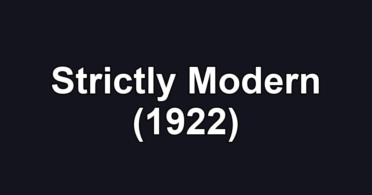 Strictly Modern (1922)