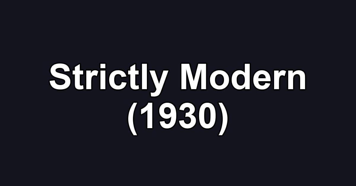 Strictly Modern (1930)