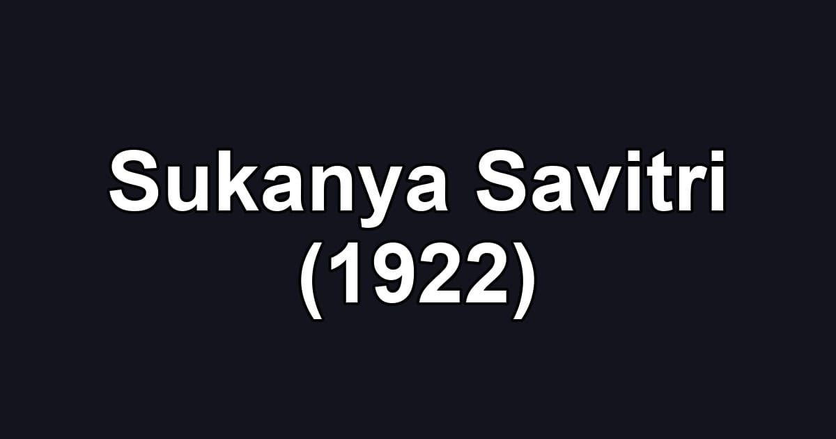 Sukanya Savitri (1922)