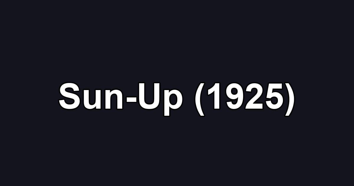 Sun-Up (1925)