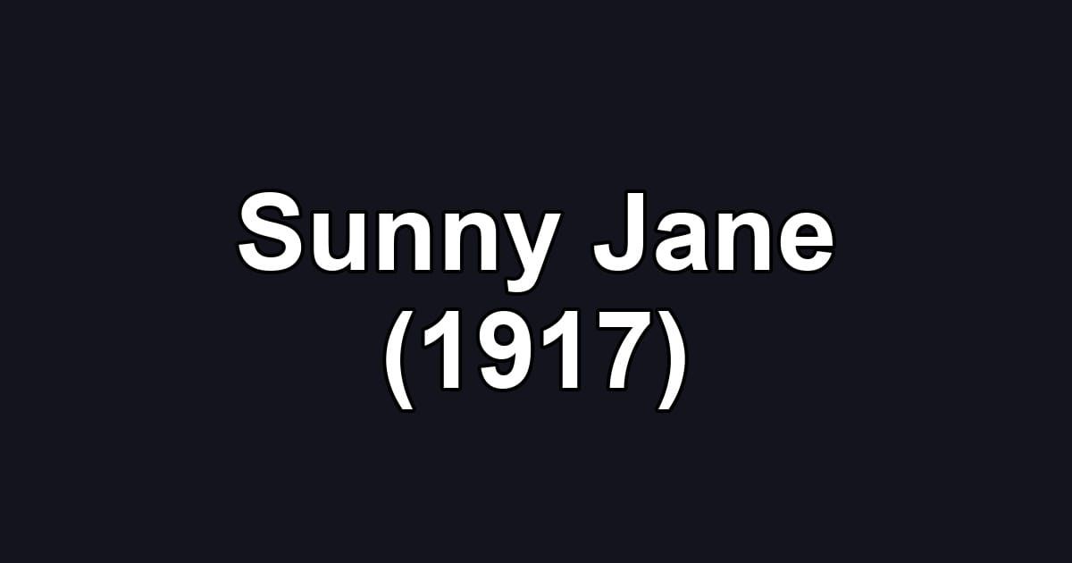 Sunny Jane (1917)