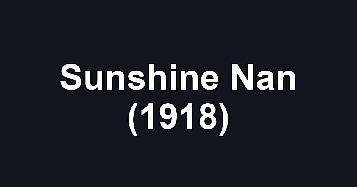 Sunshine Nan (1918)
