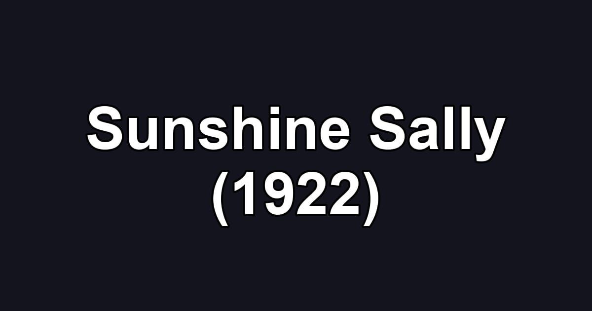 Sunshine Sally (1922)