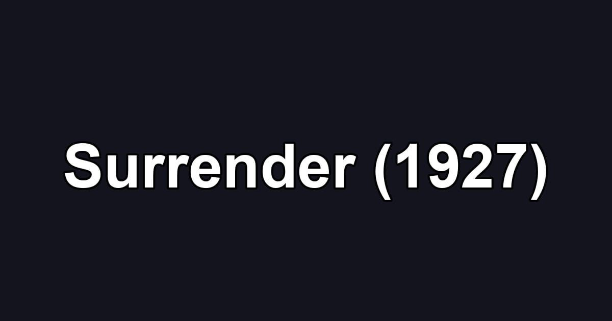 Surrender (1927)