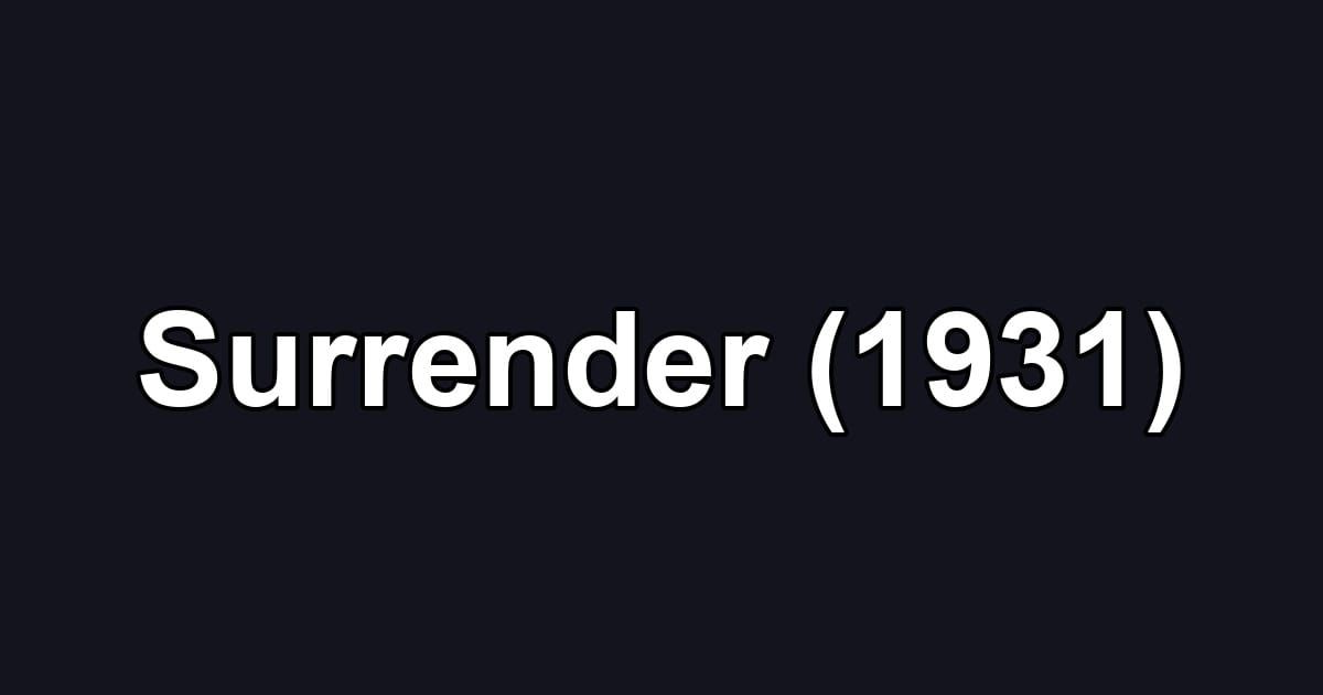 Surrender (1931)