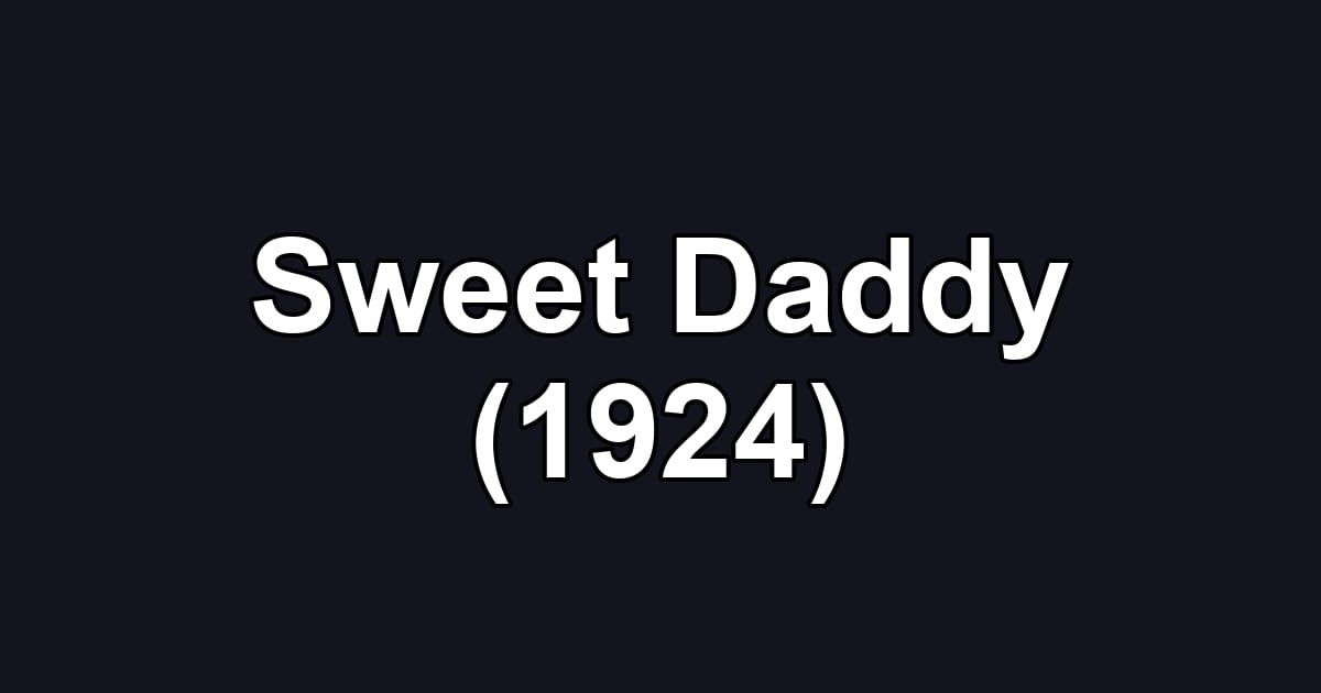 Sweet Daddy (1924)