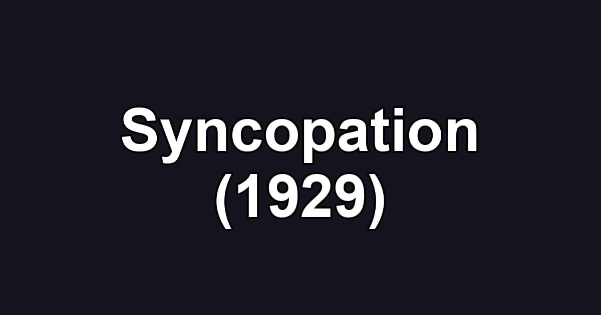 Syncopation (1929)