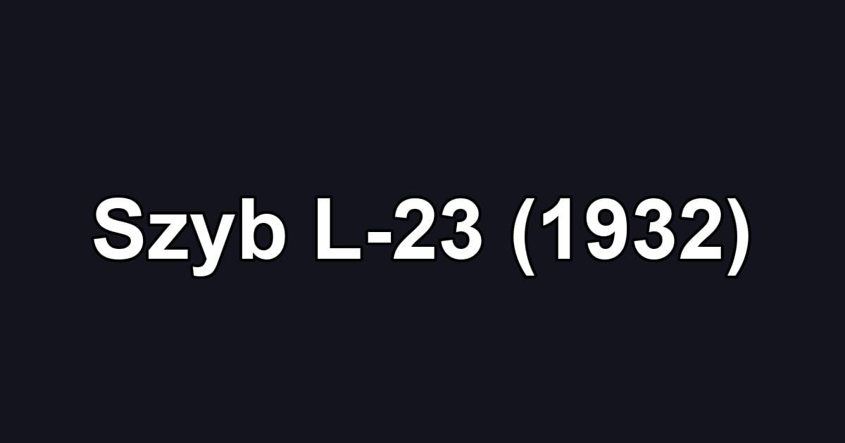 Szyb L-23 (1932)
