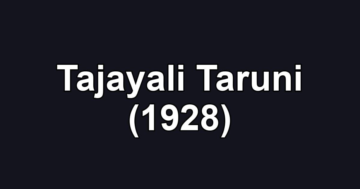 Tajayali Taruni (1928)