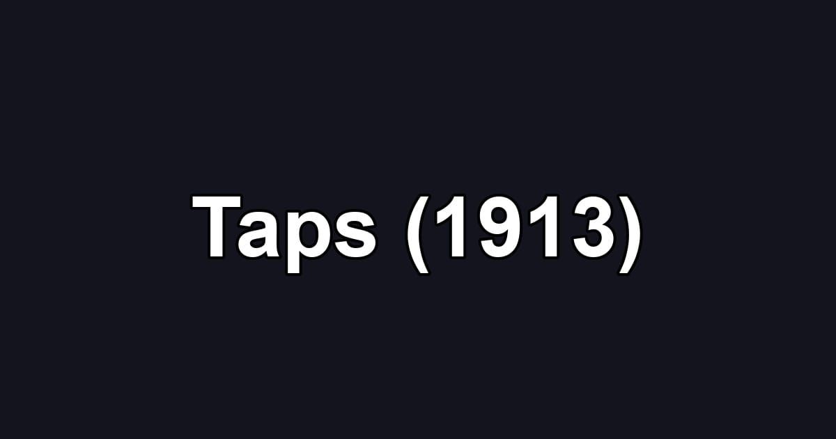 Taps (1913)