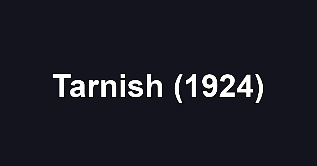 Tarnish (1924)