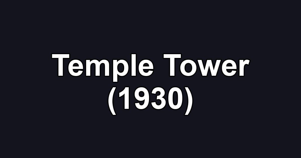 Temple Tower (1930)