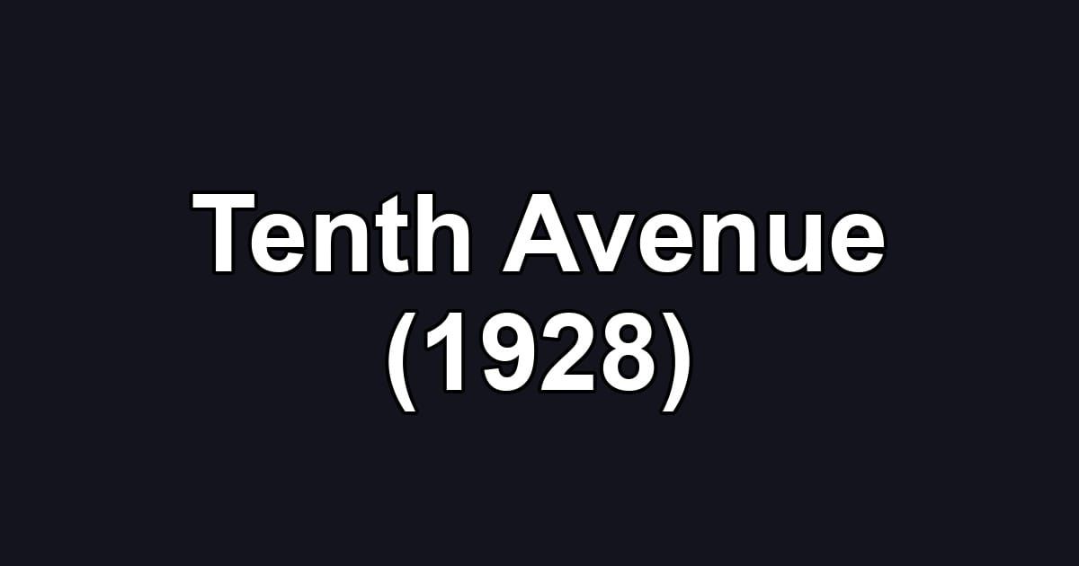 Tenth Avenue (1928)
