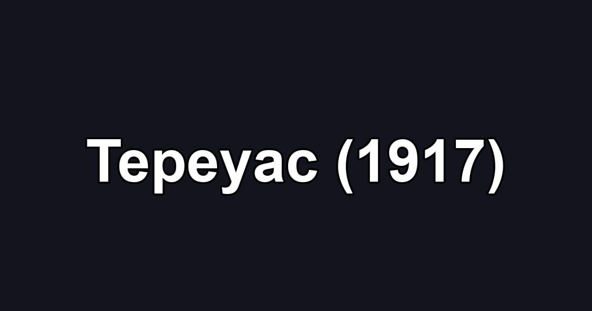 Tepeyac (1917)