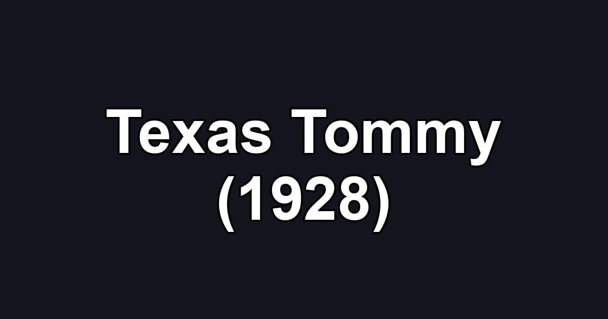 Texas Tommy (1928)