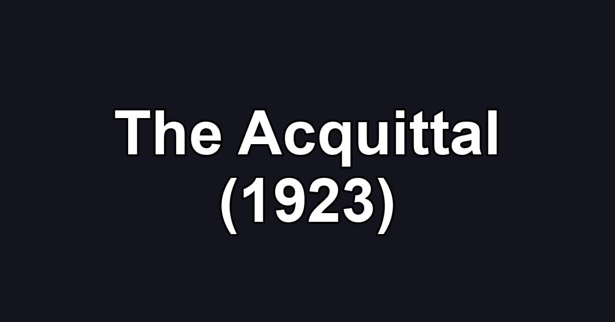 The Acquittal (1923)