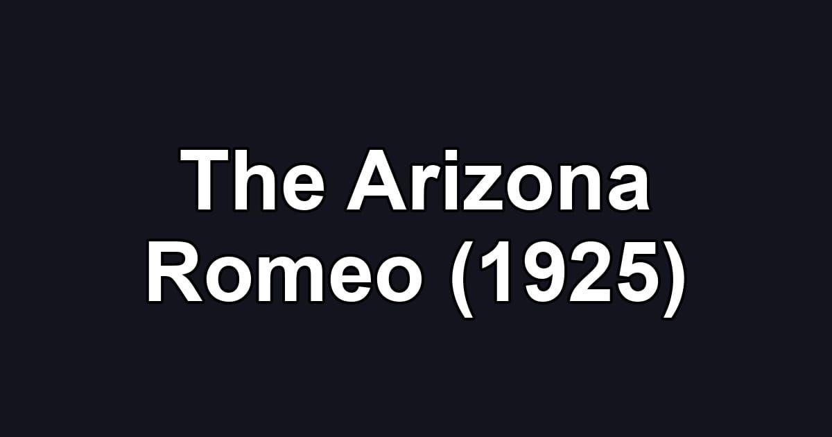 The Arizona Romeo (1925)