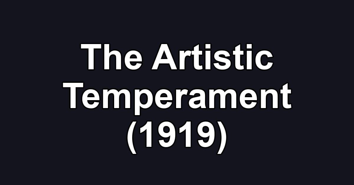The Artistic Temperament (1919)