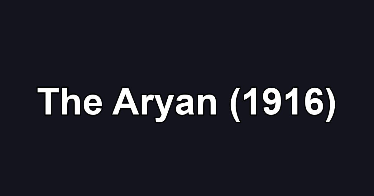 The Aryan (1916)