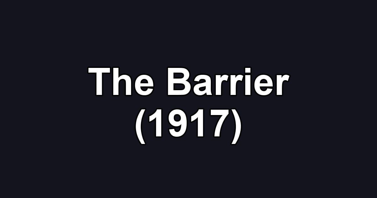 The Barrier (1917)
