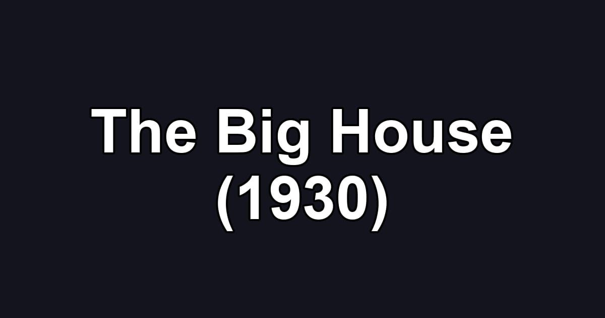 The Big House (1930)