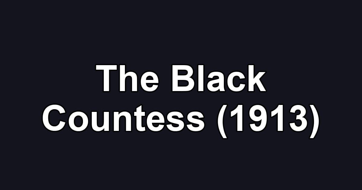 The Black Countess (1913)
