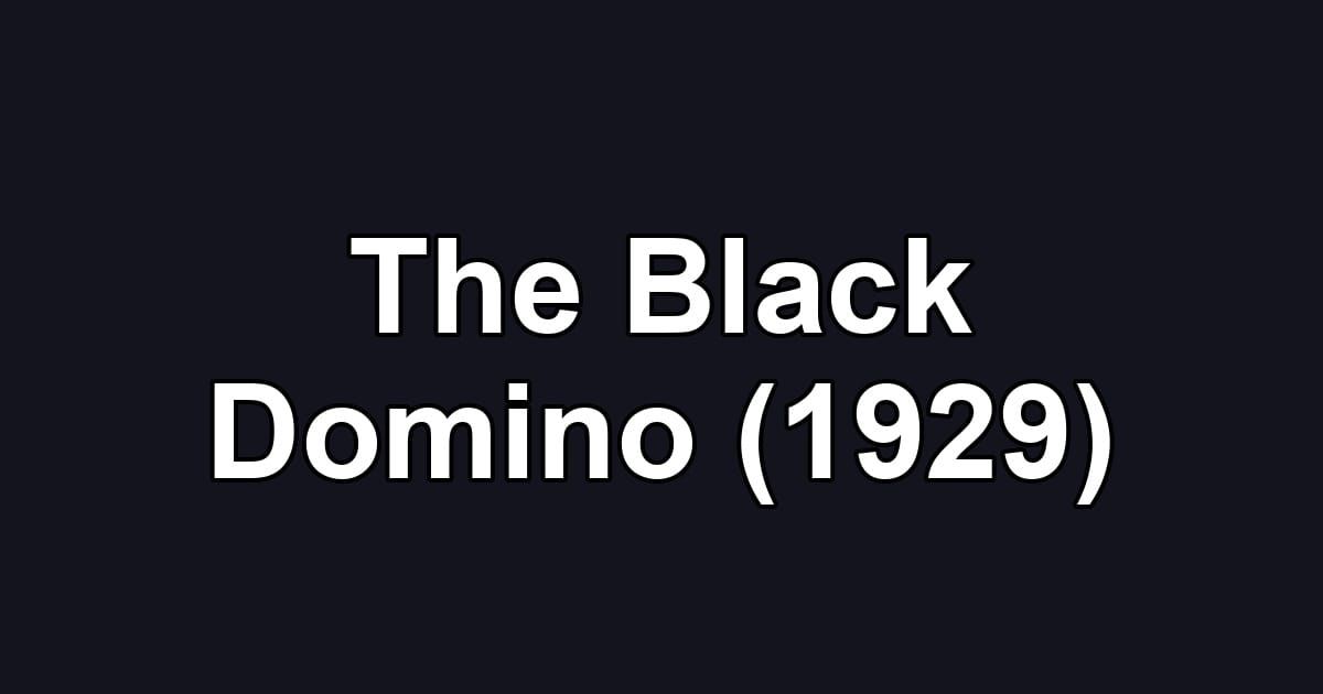 The Black Domino (1929)