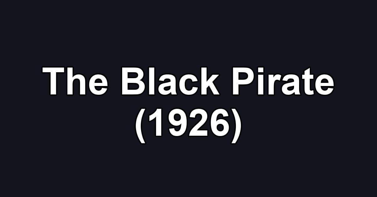 The Black Pirate (1926)