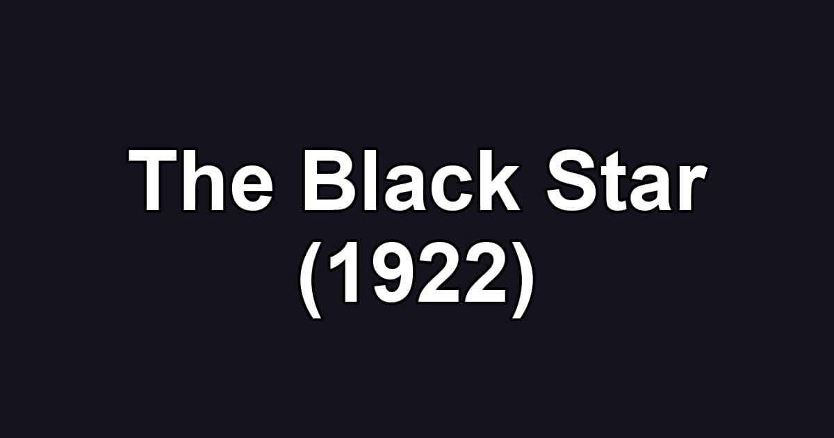 The Black Star (1922)