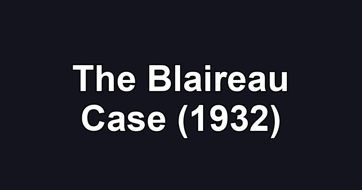 The Blaireau Case (1932)