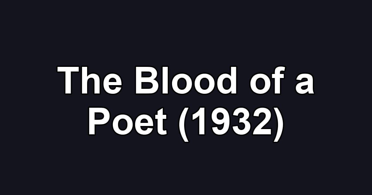 The Blood of a Poet (1932)