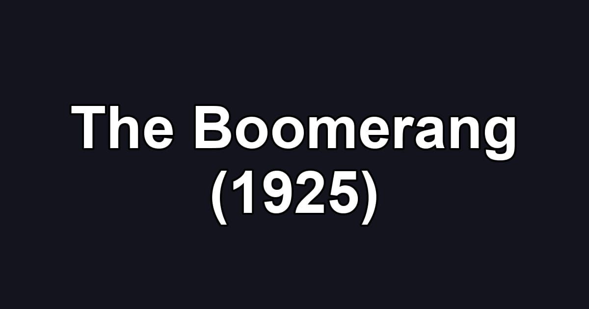 The Boomerang (1925)