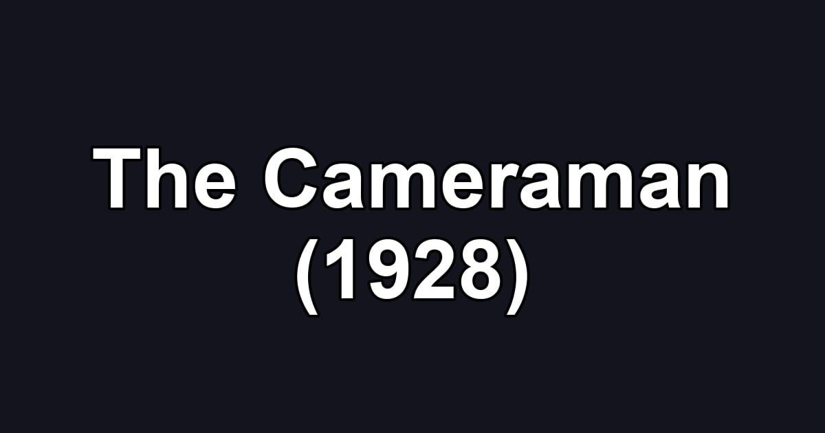 The Cameraman (1928)