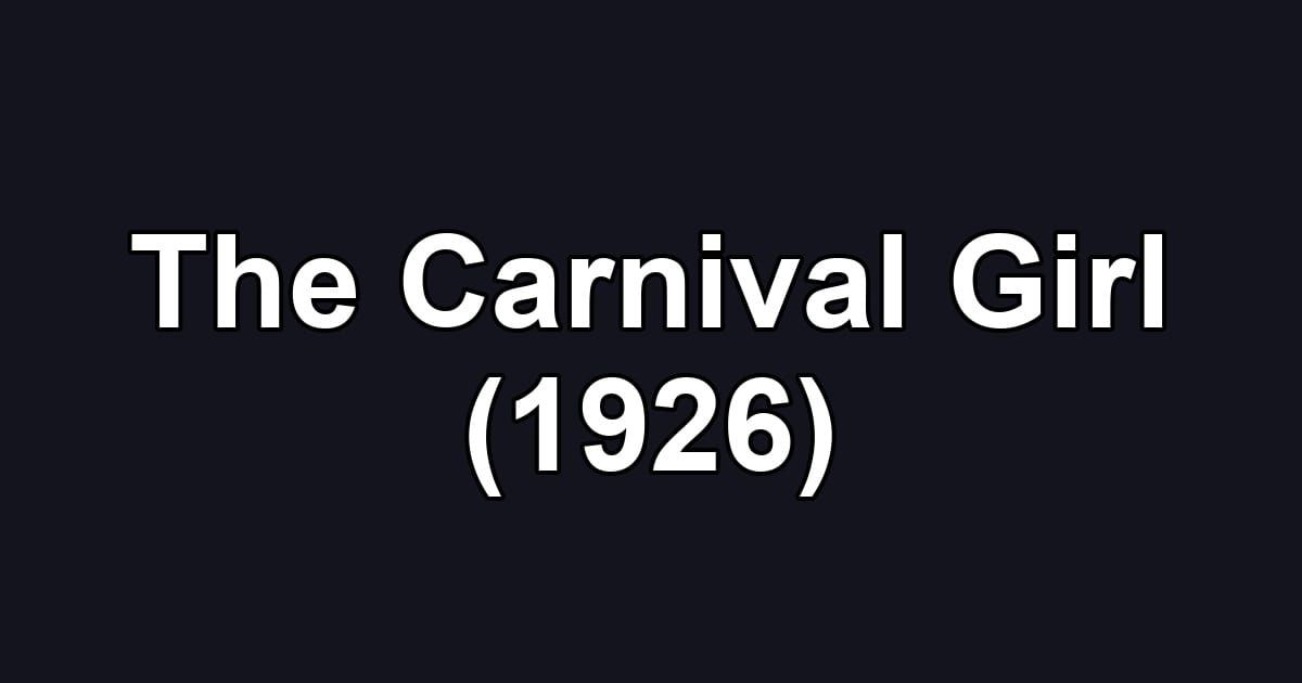 The Carnival Girl (1926)