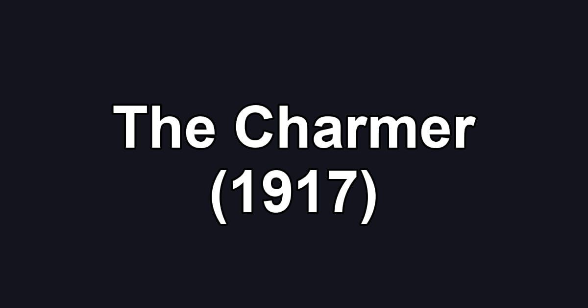 The Charmer (1917)