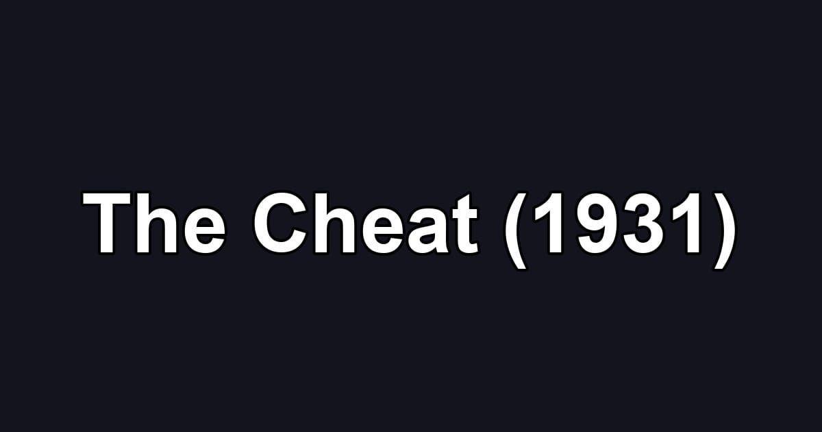 The Cheat (1931)