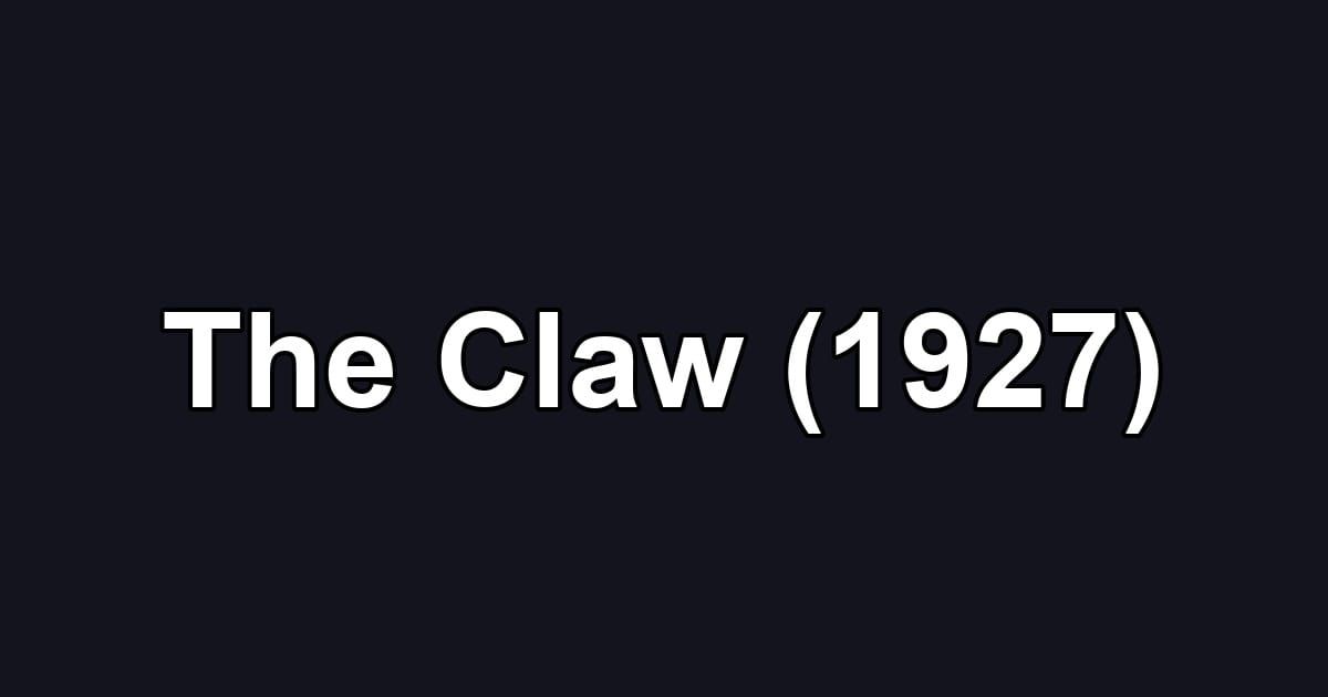 The Claw (1927)