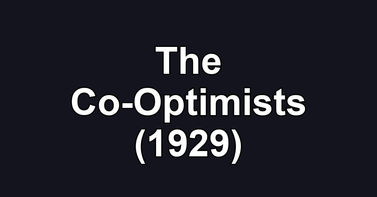 The Co-Optimists (1929)