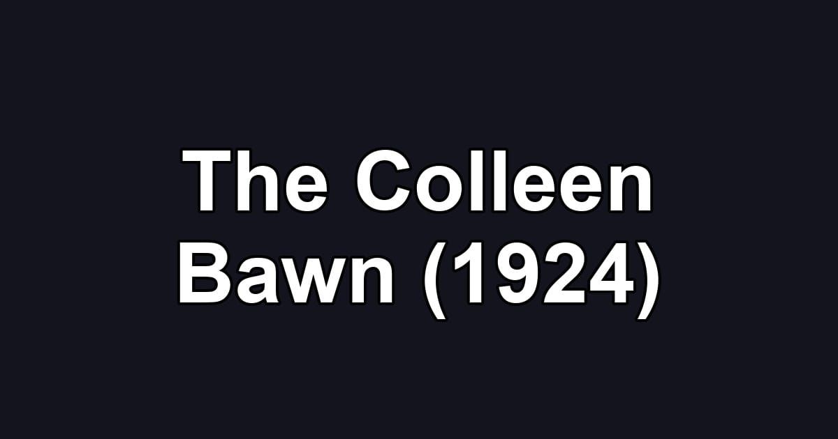 The Colleen Bawn (1924)