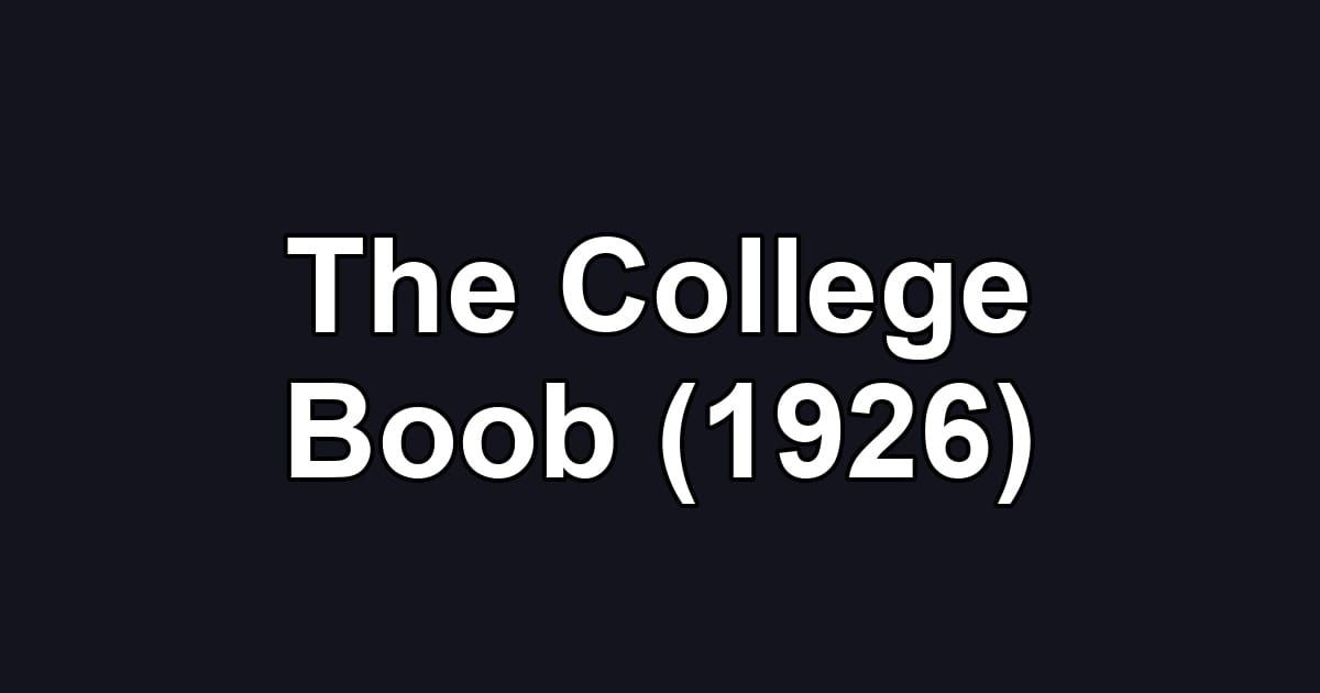 The College Boob (1926)