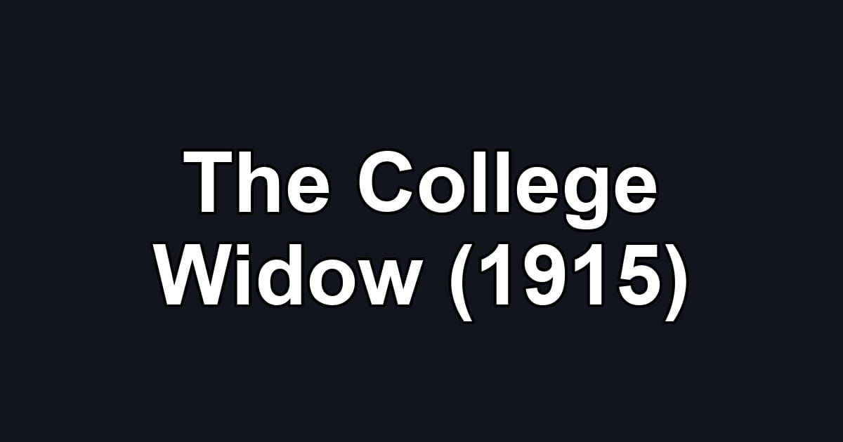 The College Widow (1915)
