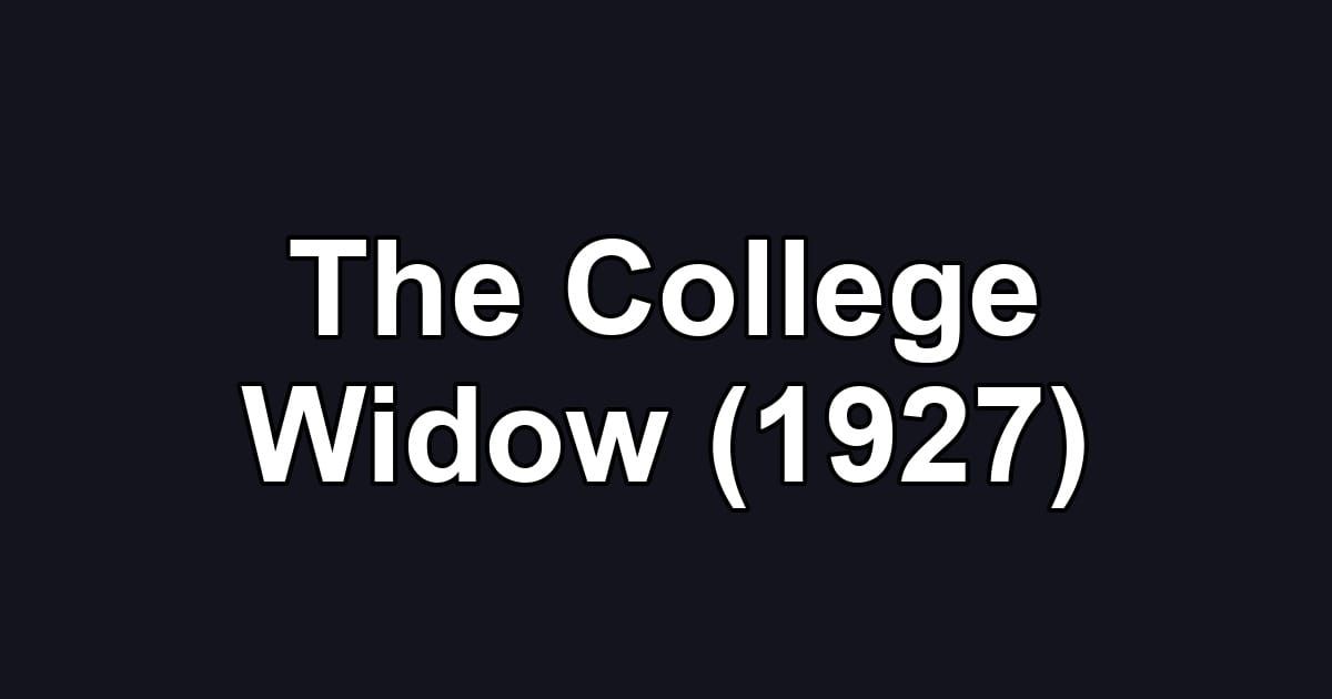 The College Widow (1927)