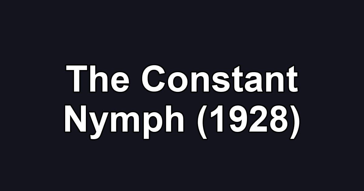 The Constant Nymph (1928)
