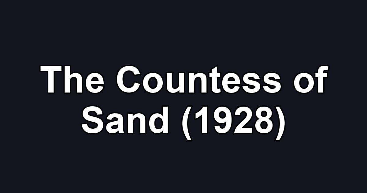 The Countess of Sand (1928)