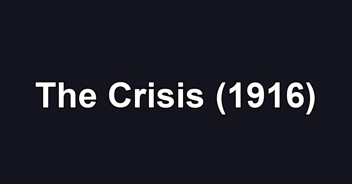 The Crisis (1916)