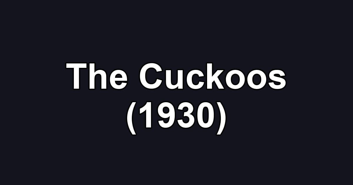 The Cuckoos (1930)