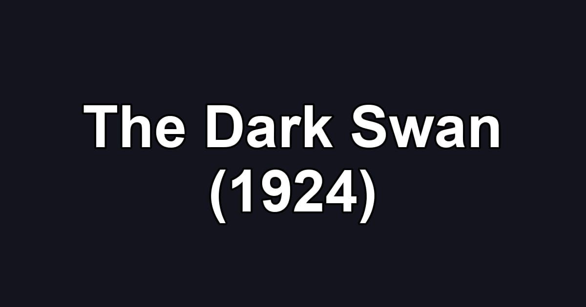 The Dark Swan (1924)