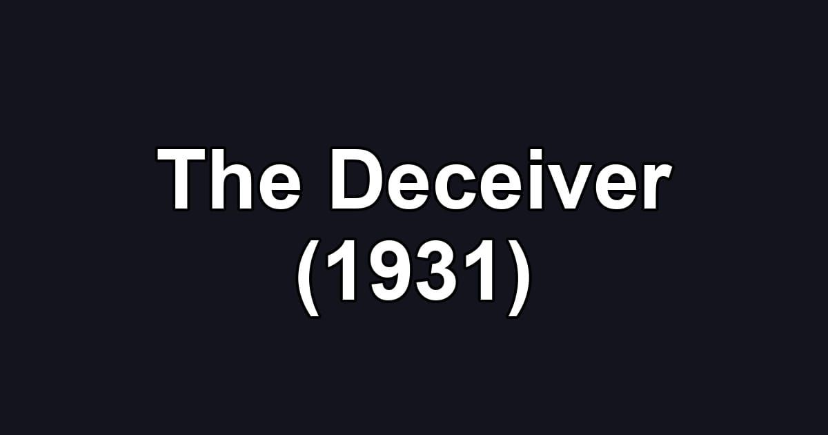 The Deceiver (1931)